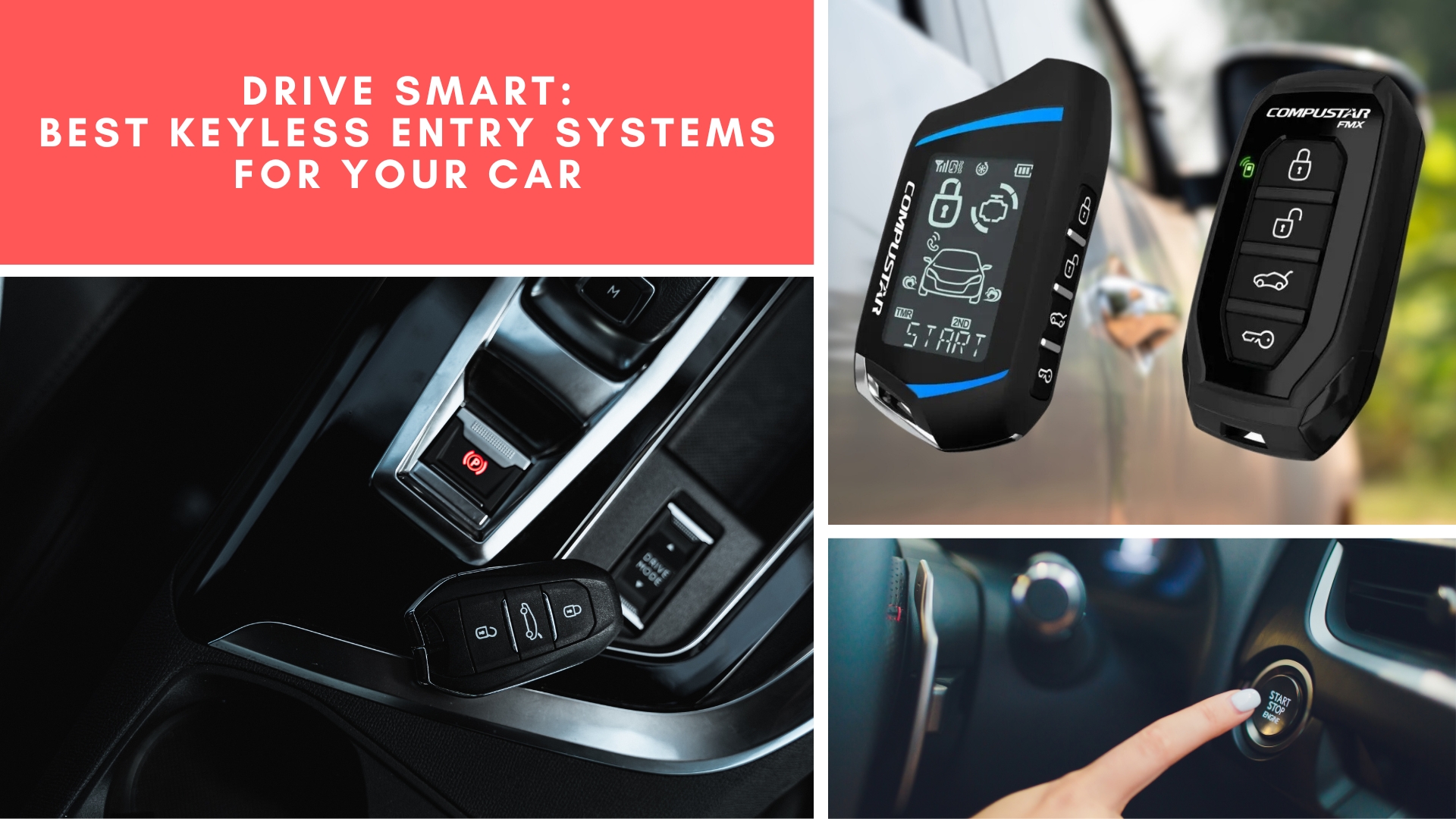 Drive Smart Best Keyless Entry Systems For Your Car