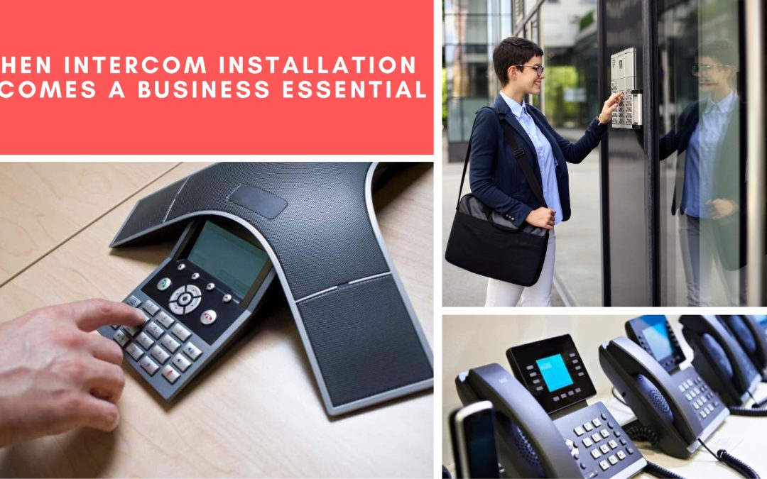 When Intercom Installation Becomes a Business Essential